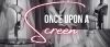 Once Upon A Screen